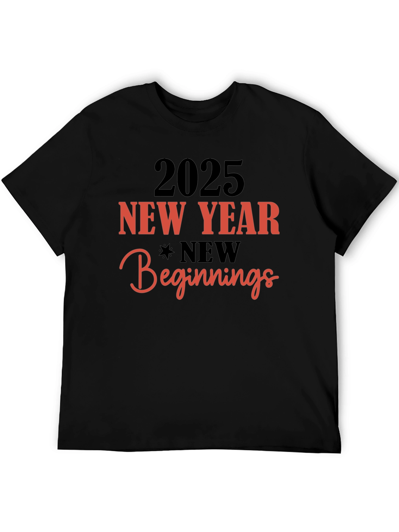2025 New Year Beginnings Black T-Shirt